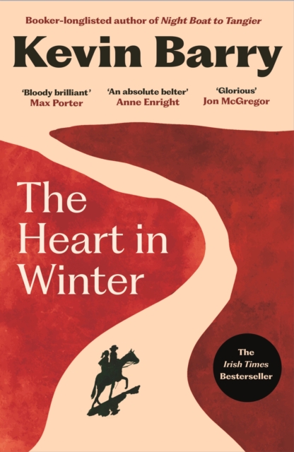 Heart in Winter - Kevin Barry