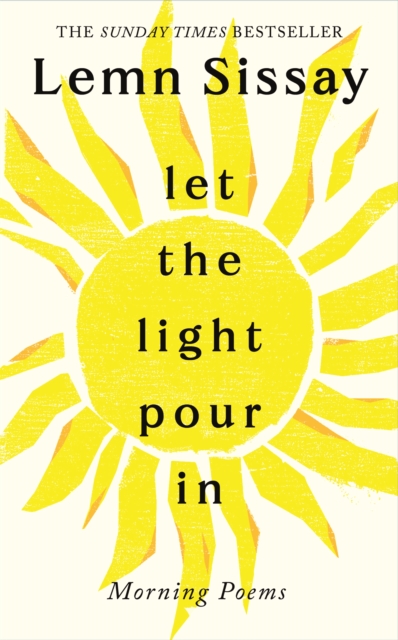 Let the Light Pour In - Lemn Sissay