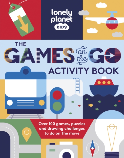 Lonely Planet Kids The Games on the Go Activity Book - 