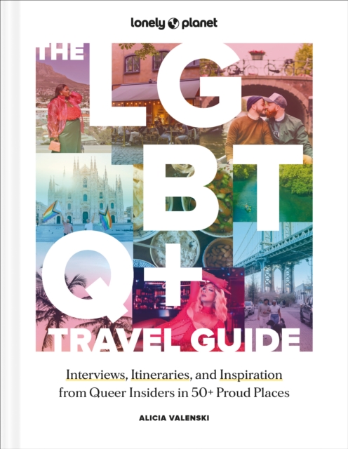Lonely Planet The LGBTQ+ Travel Guide - Alicia Lonely Planet|valenski