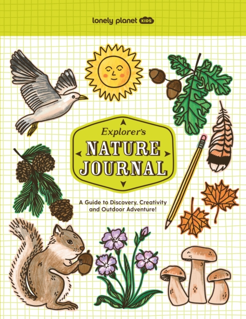 Lonely Planet Kids Explorer's Nature Journal - 