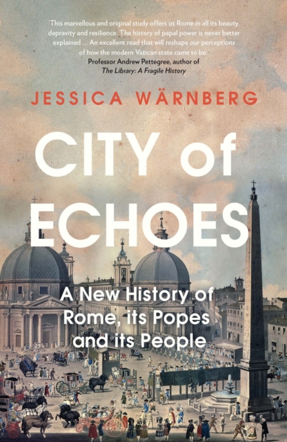 City of Echoes - Jessica Warnberg