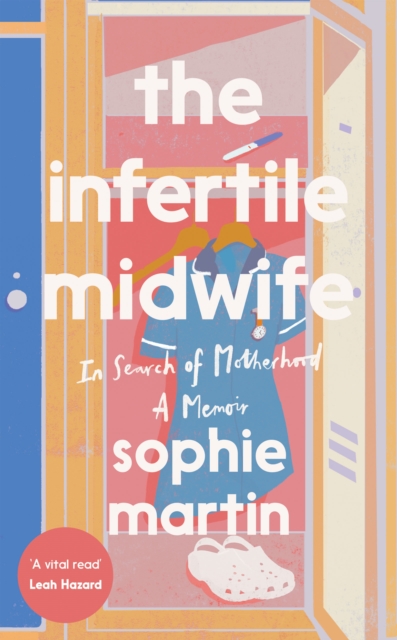 Infertile Midwife - Sophie Martin