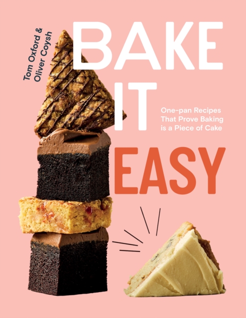 Bake It Easy - Tom|coysh Oxford
