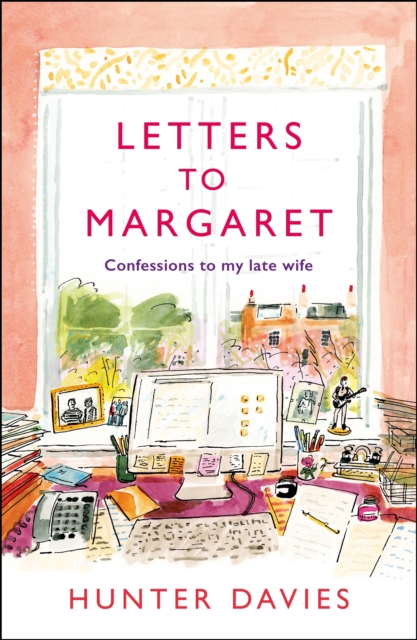 Letters to Margaret - Hunter Davies