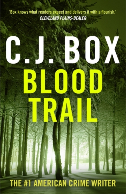 Blood Trail - C.j. Box