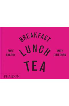 Breakfast, Lunch, Tea with Children - Rose|carrarini Carrarini