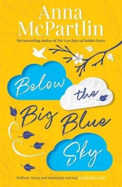 Below the Big Blue Sky - Anna Mcpartlin