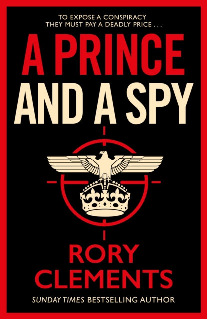 Prince and a Spy - Rory Clements