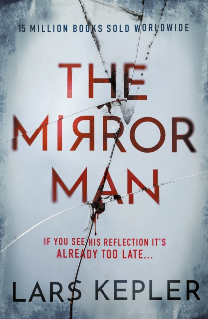 Mirror Man - Lars Kepler