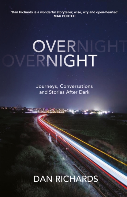 Overnight - Dan Richards