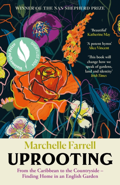 Uprooting - Marchelle Farrell