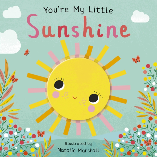 You're My Little Sunshine - Nicola Edwards