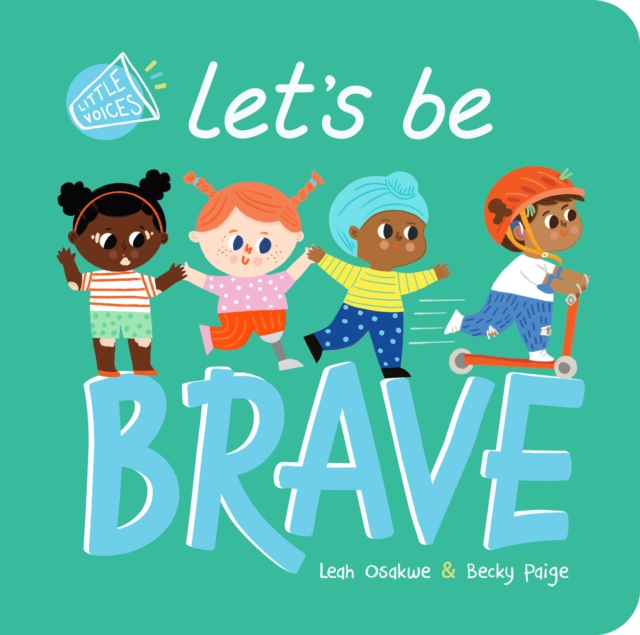 Let's Be Brave - Leah Osakwe