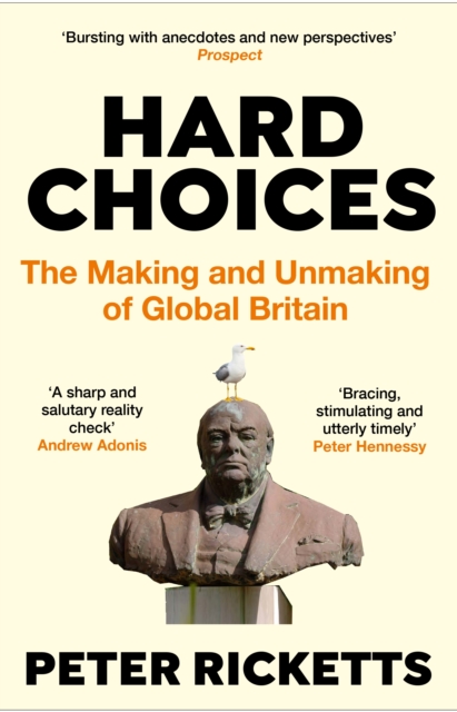 Hard Choices - Peter Ricketts