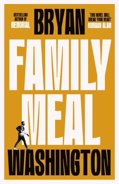 Family Meal - Bryan Washington