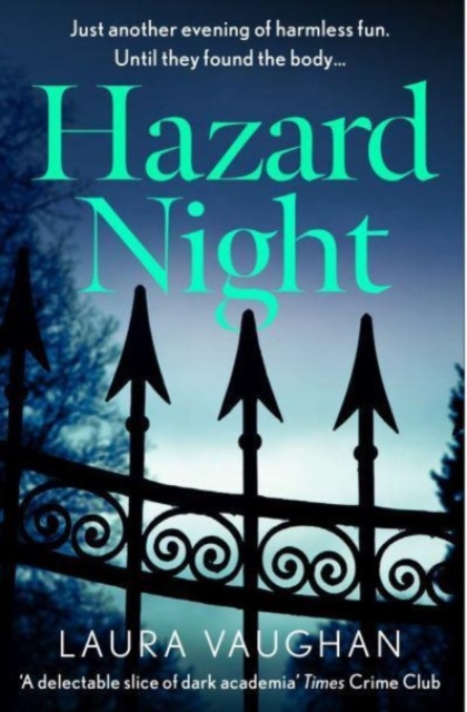 Hazard Night - Laura Vaughan