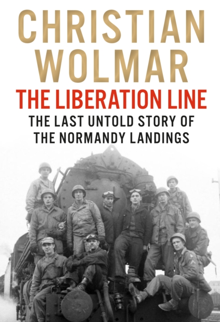 Liberation Line - Christian Wolmar