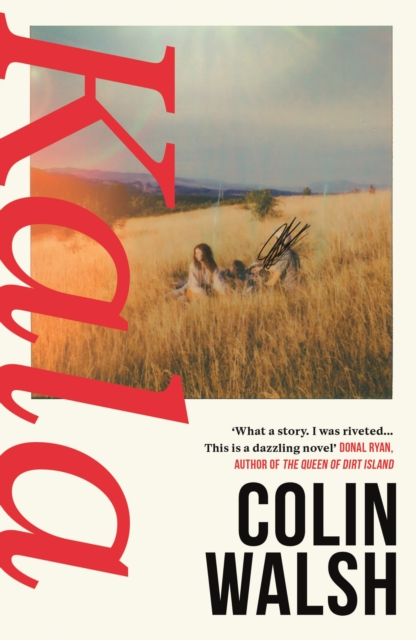 Kala - Colin Walsh