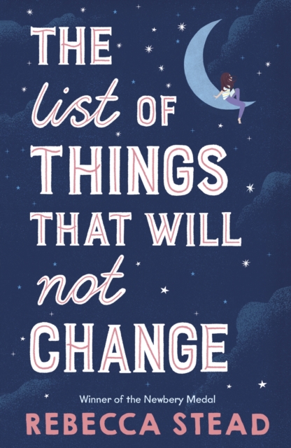 List of Things That Will Not Change - Rebecca Stead