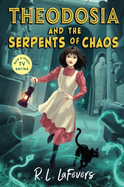 Theodosia and the Serpents of Chaos - Robin Lafevers