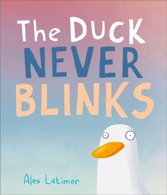 Duck Never Blinks - Alex Latimer