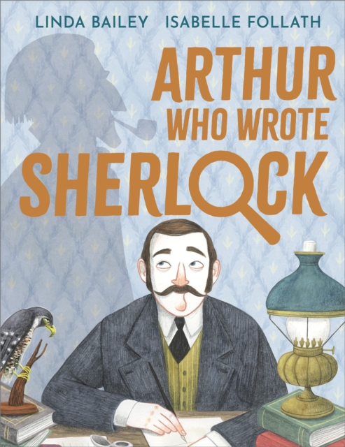 Arthur Who Wrote Sherlock - Linda Bailey