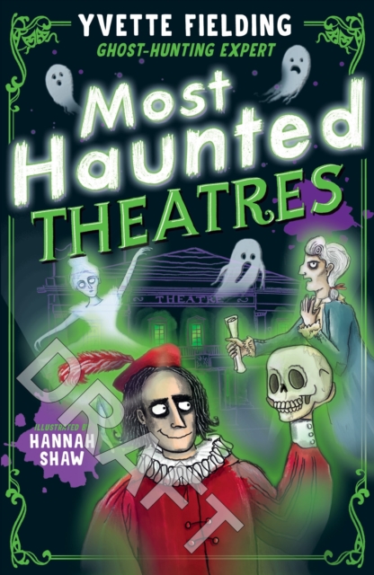 Most Haunted Theatres - Yvette Fielding