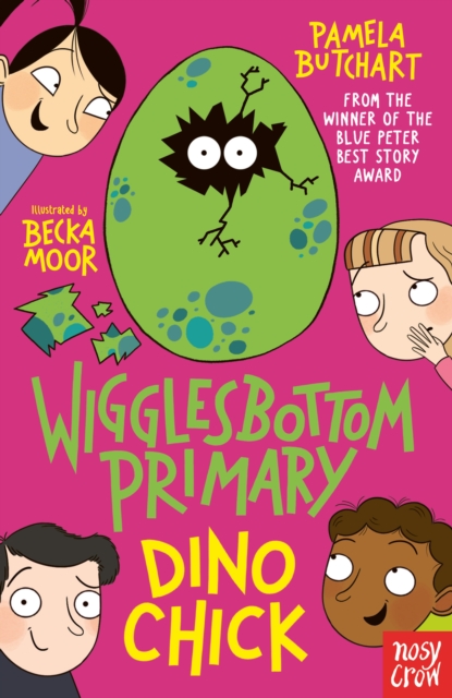 Wigglesbottom Primary: Dino Chick - Pamela Butchart