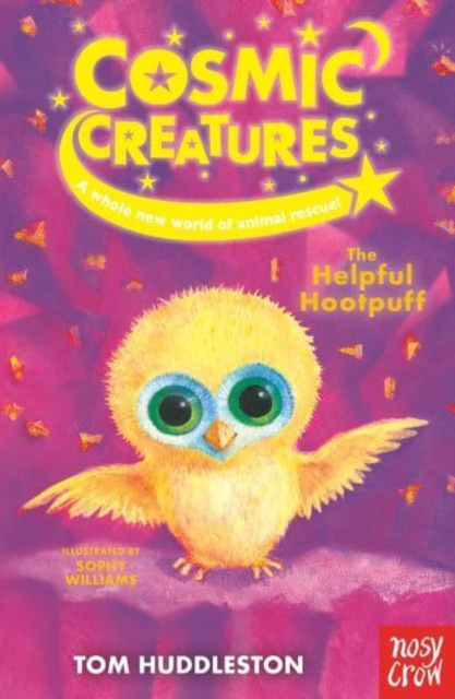 Cosmic Creatures: The Helpful Hootpuff - Tom Huddleston