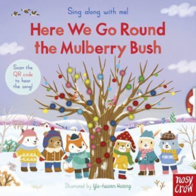 Sing Along With Me! Here We Go Round the Mulberry Bush - 