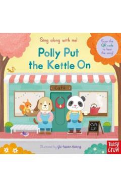 Coperta cărții 'Sing Along With Me! Polly Put the Kettle On -'