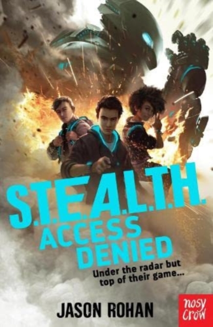 S.T.E.A.L.T.H.: Access Denied - Jason Rohan
