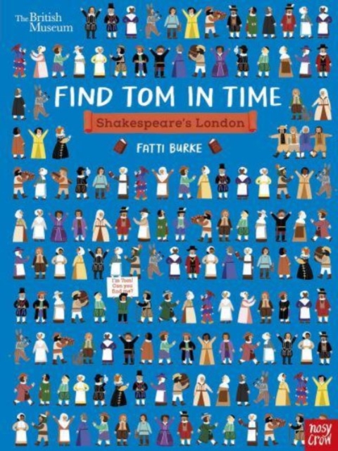 British Museum: Find Tom in Time: Shakespeare's London - 