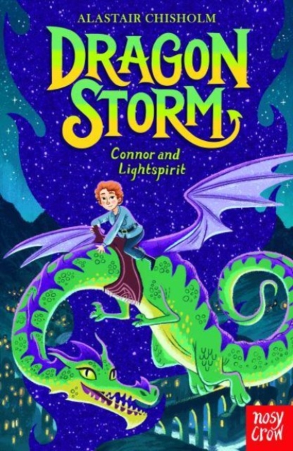 Dragon Storm: Connor and Lightspirit - Alastair Chisholm