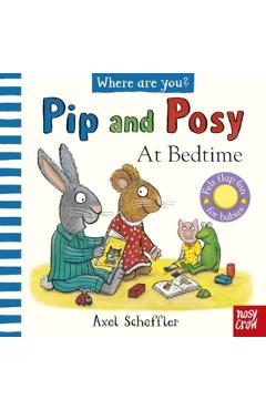 Coperta cărții 'Pip and Posy, Where Are You? At Bedtime (A Felt Flaps Book) -'