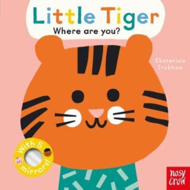 Baby Faces: Little Tiger, Where Are You? - 