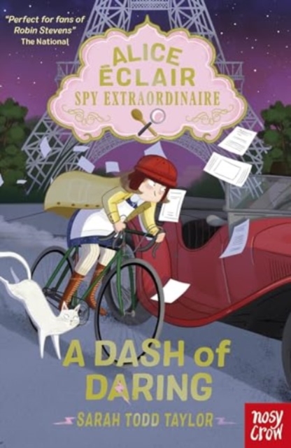 Alice Eclair, Spy Extraordinaire! A Dash of Daring - Sarah Todd Taylor