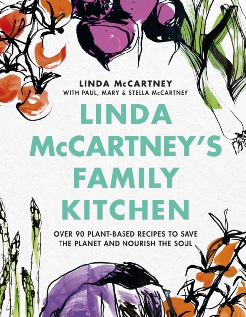 Linda McCartney's Family Kitchen - Linda|mccartney Mccartney