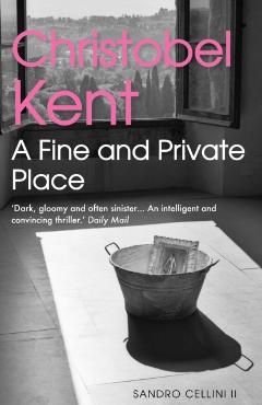 Coperta cărții 'Fine and Private Place - Christobel (author) Kent'