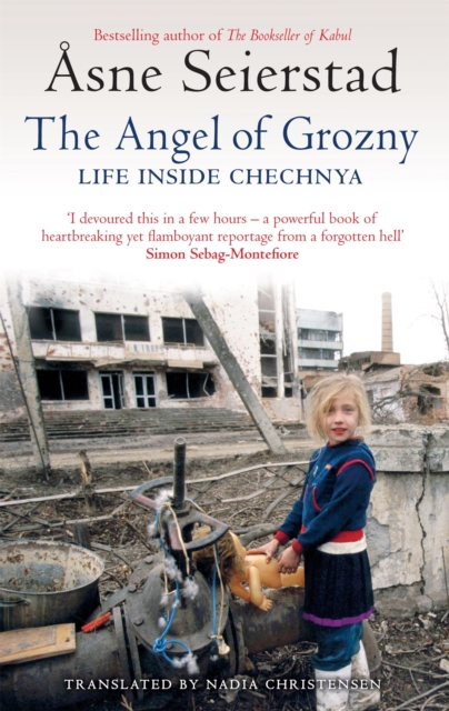 Angel Of Grozny - Asne Seierstad