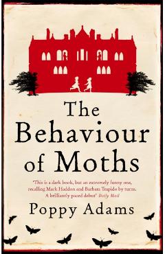 Coperta cărții 'Behaviour Of Moths - Poppy Adams'