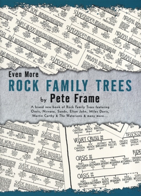 Even More Rock Family Trees - Pete Frame