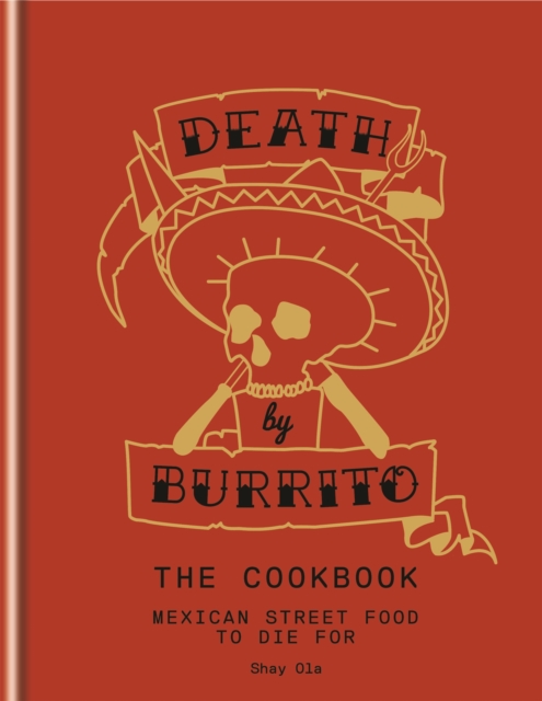 Death by Burrito - Shay Ola