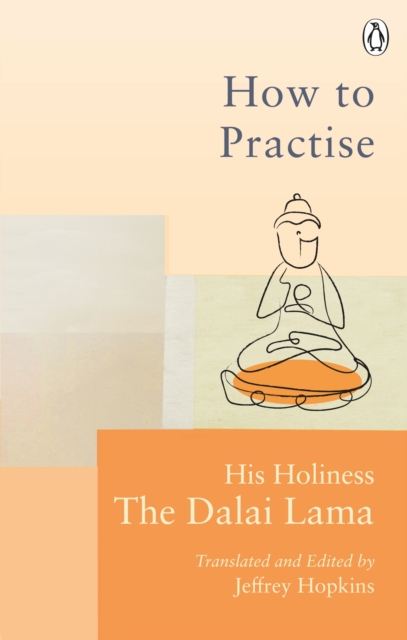 How To Practise - Dalai Lama