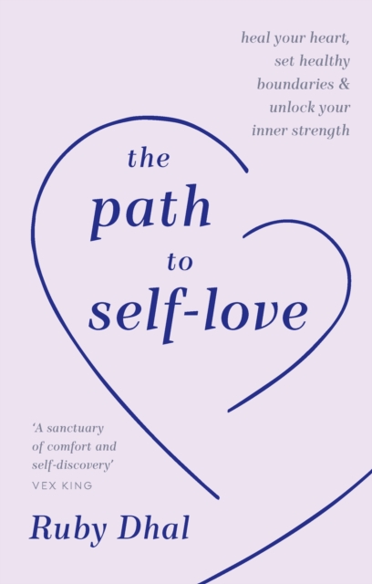 Path to Self-Love - Ruby Dhal