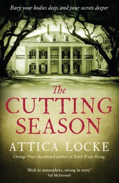 Cutting Season - Attica Locke