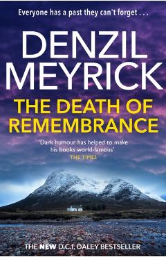 Coperta cărții 'Death of Remembrance - Denzil Meyrick'
