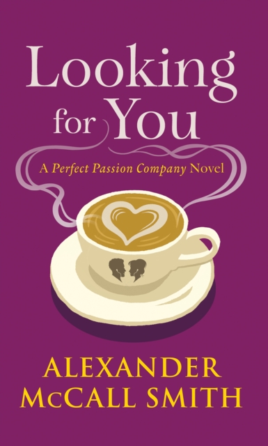 Looking for You - Alexander Mccall Smith