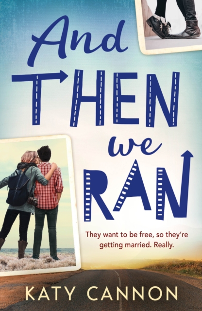 And Then We Ran - Katy Cannon